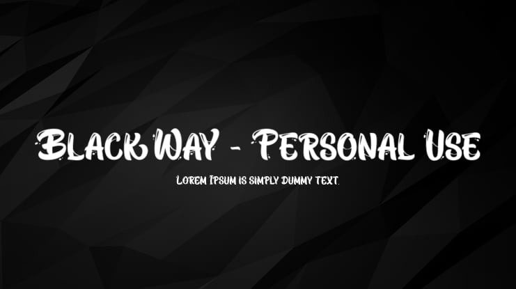 Black Way - Personal Use Font