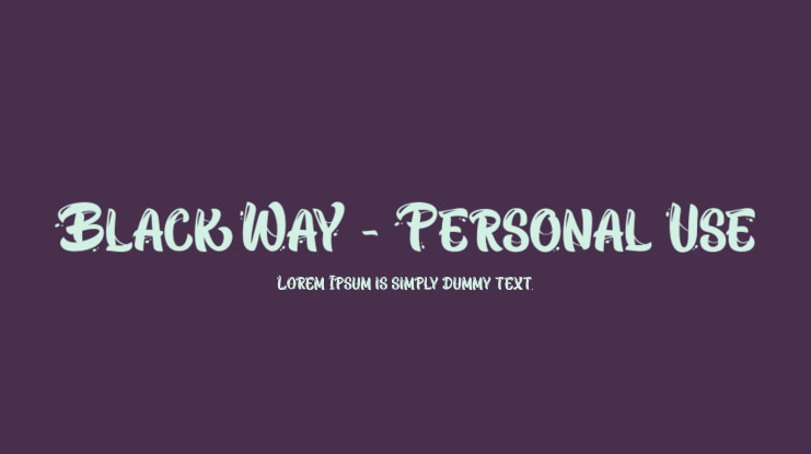 Black Way - Personal Use Font