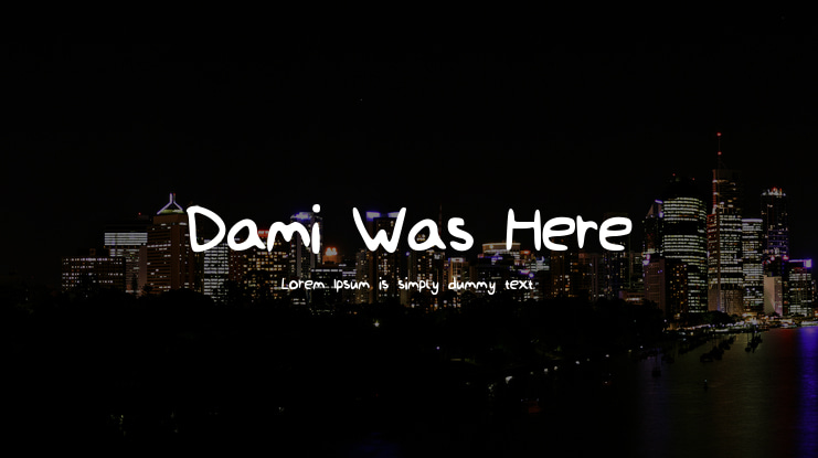 Dami_Was_Here Font