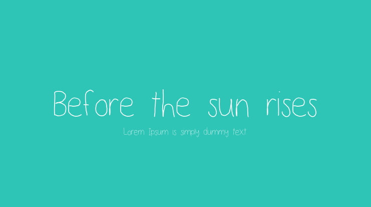 Before the sun rises Font