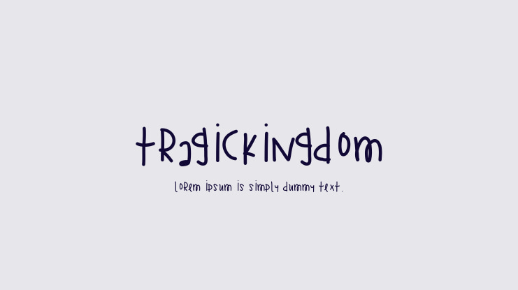 TragicKingdom Font