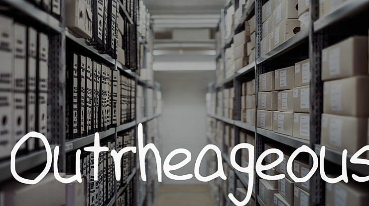 Outrheageous Font