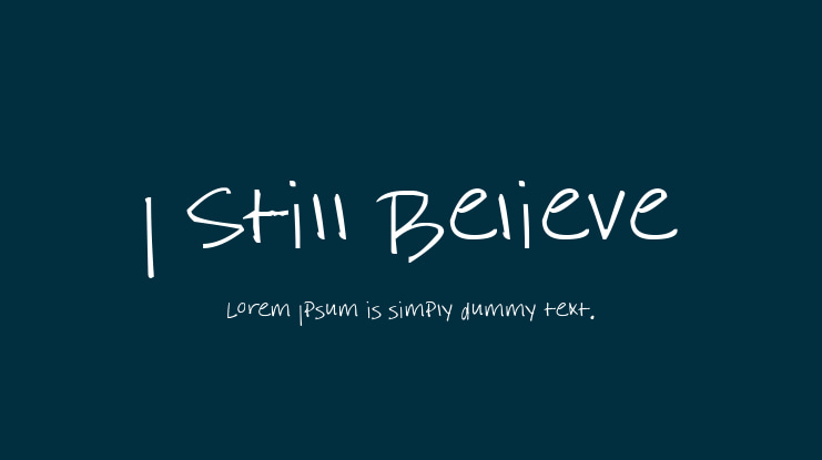 I Still Believe Font