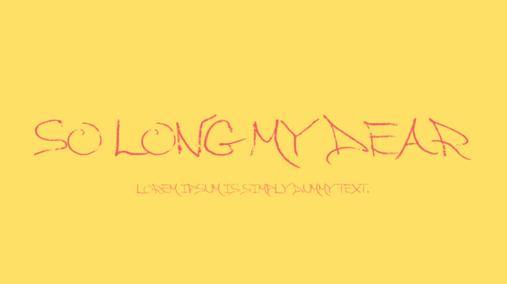 So Long My Dear Font