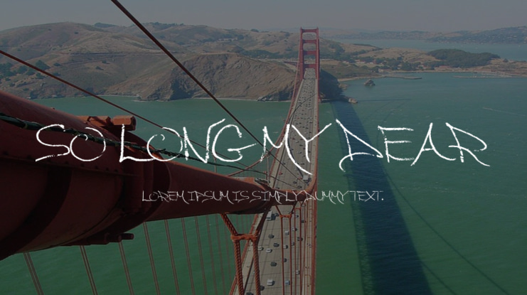 So Long My Dear Font