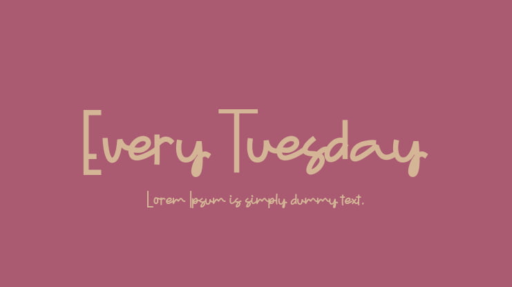 Every Tuesday Font