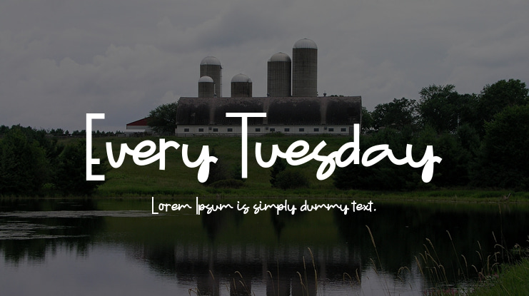 Every Tuesday Font