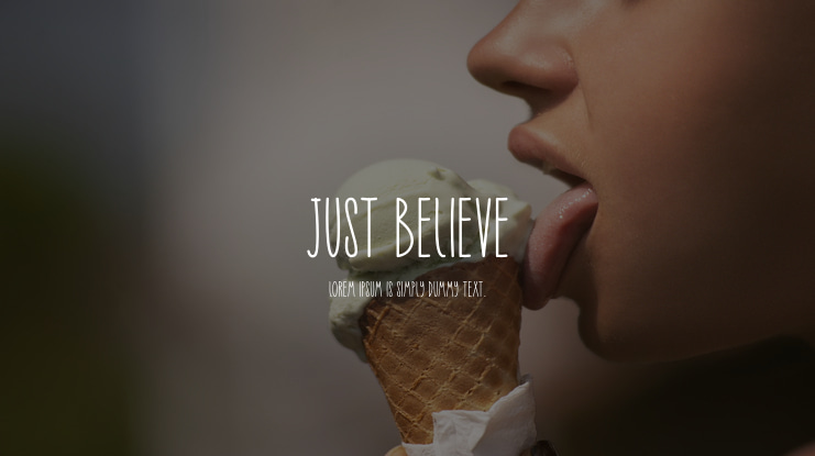 Just Believe Font