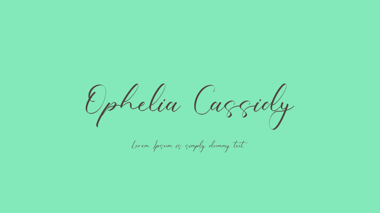 Ophelia Cassidy Font