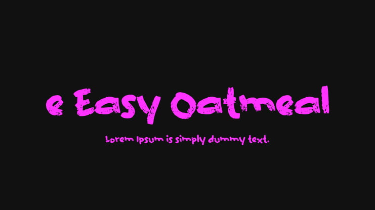 e Easy Oatmeal Font