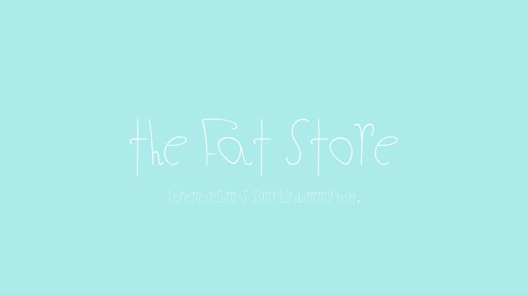 The Fat Store Font