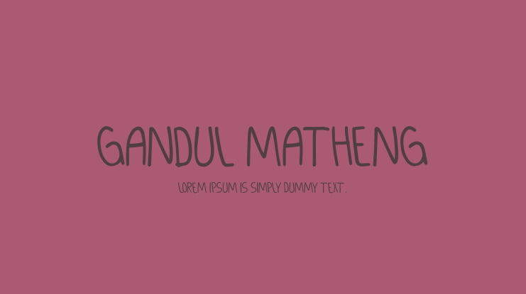 GANDUL MATHENG Font Family
