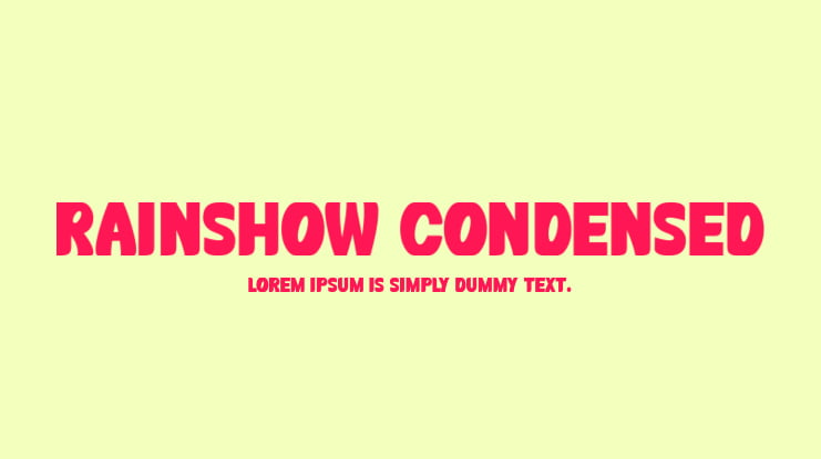 Rainshow Condensed Font Family