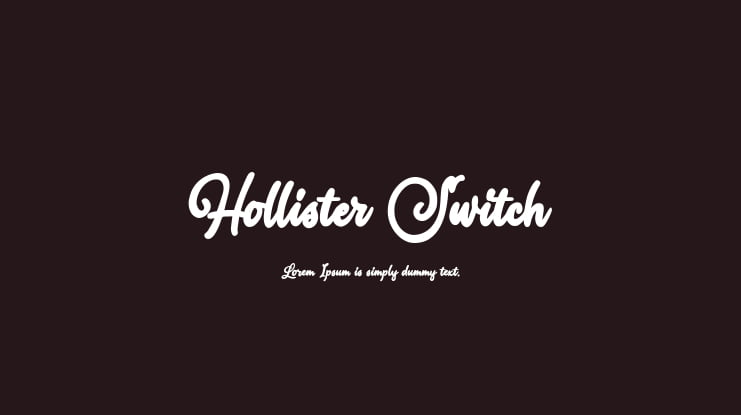 Hollister Switch Font : Download Free for Desktop & Webfont