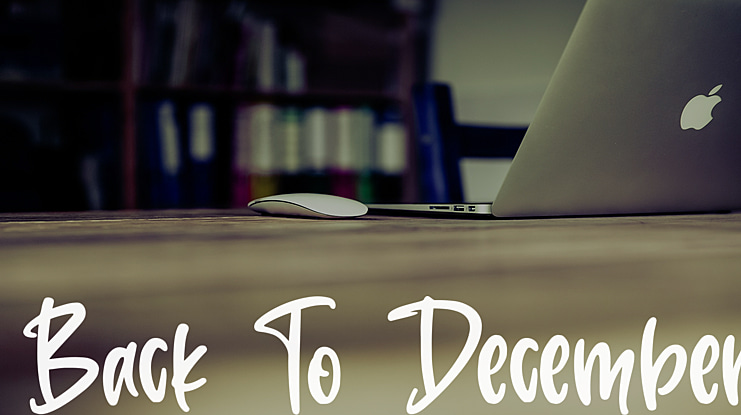 Back To December Font