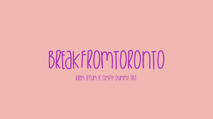 BreakFromToronto Font