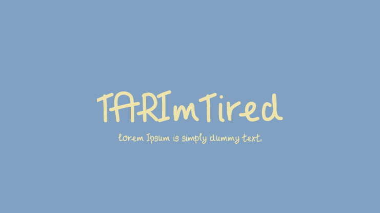 TARImTired Font