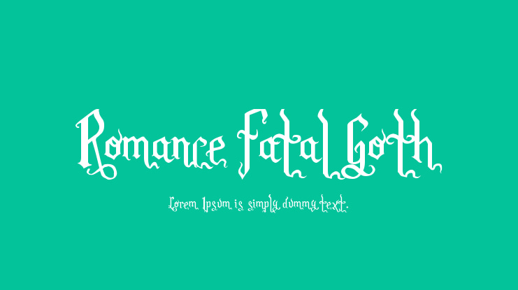 Romance Fatal Goth Font Family
