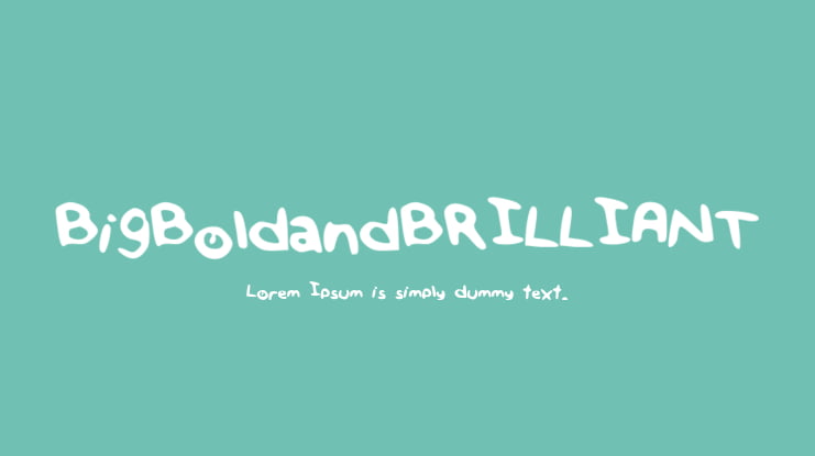 BigBoldandBRILLIANT Font