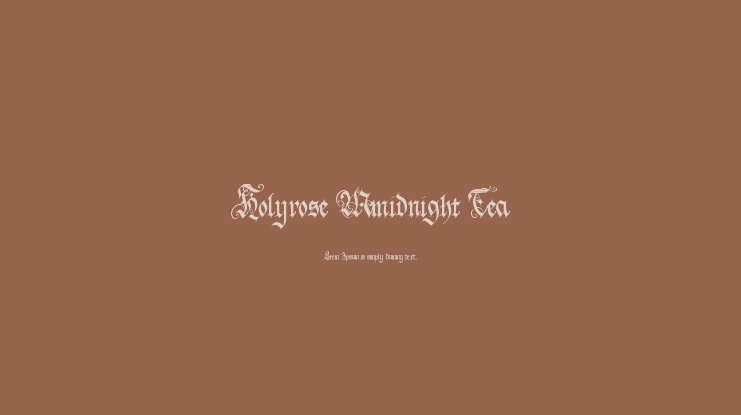 Holyrose Mmidnight Tea Font