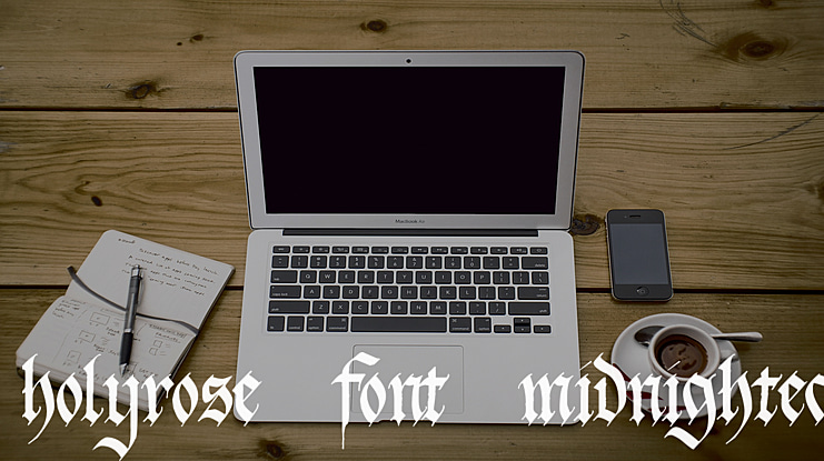 Holyrose Mmidnight Tea Font