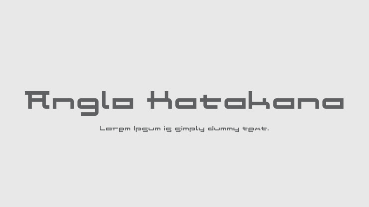 Anglo Katakana Font