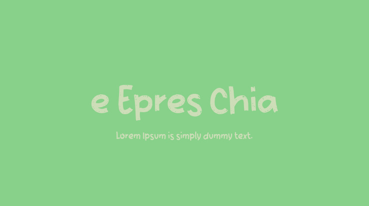 e Epres Chia Font