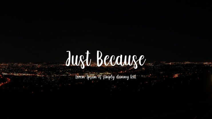Just Because Font