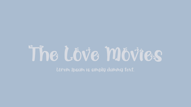 The Love Movies Font