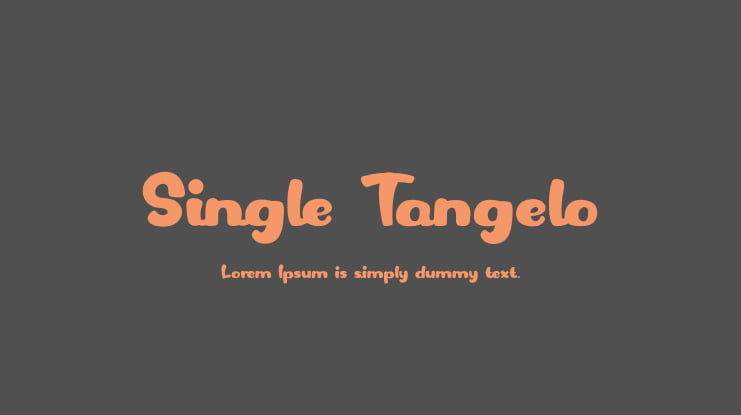 Single Tangelo Font