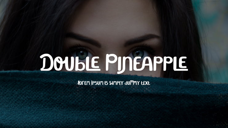 Double Pineapple Font