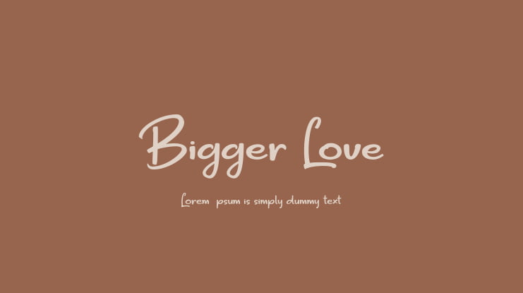 Bigger Love DEMO Font