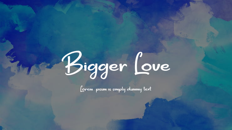 Bigger Love DEMO Font