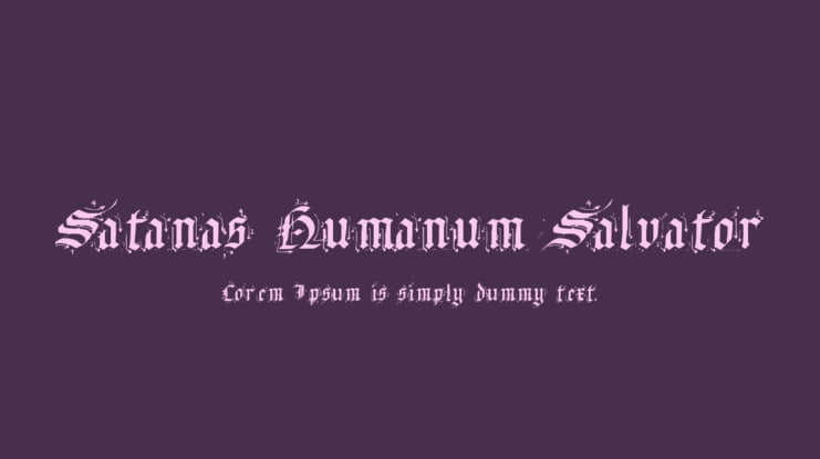 Satanas Humanum Salvator Font