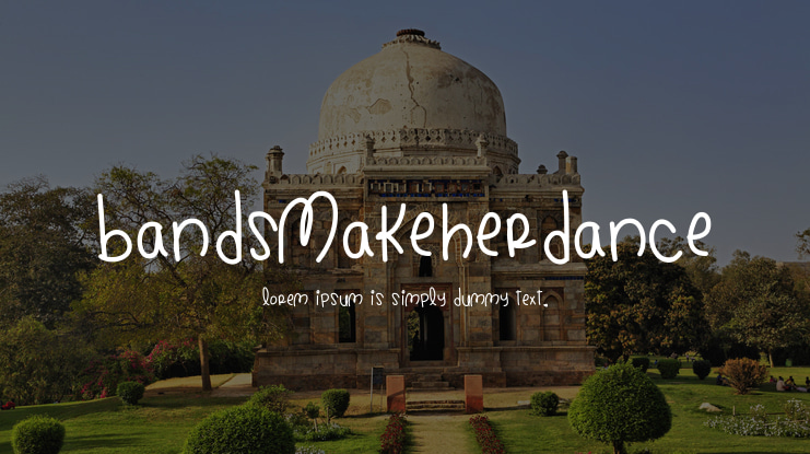 BandsMakeHerDance Font