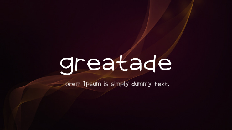 greatade Font
