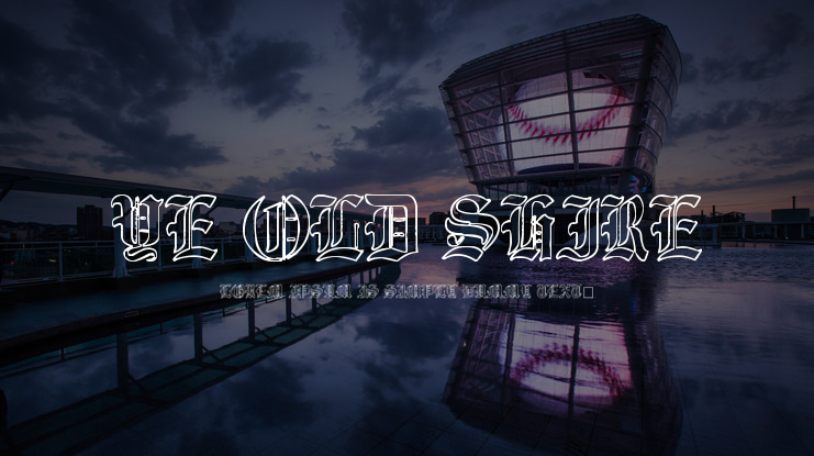 Ye Old Shire Font Family