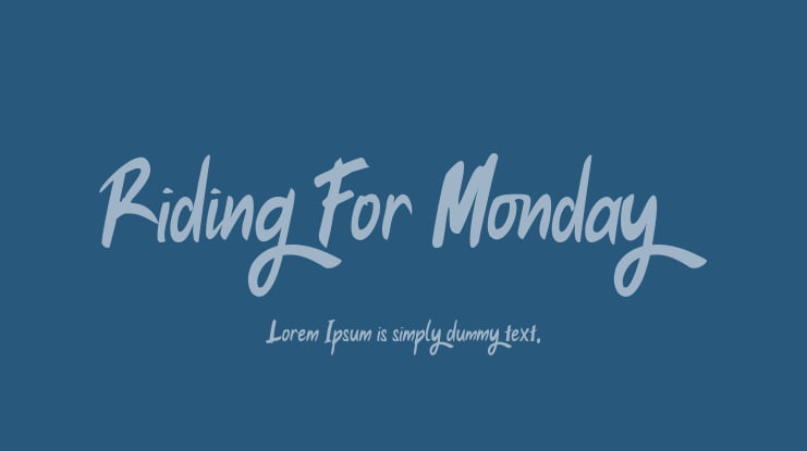 Riding For Monday Font