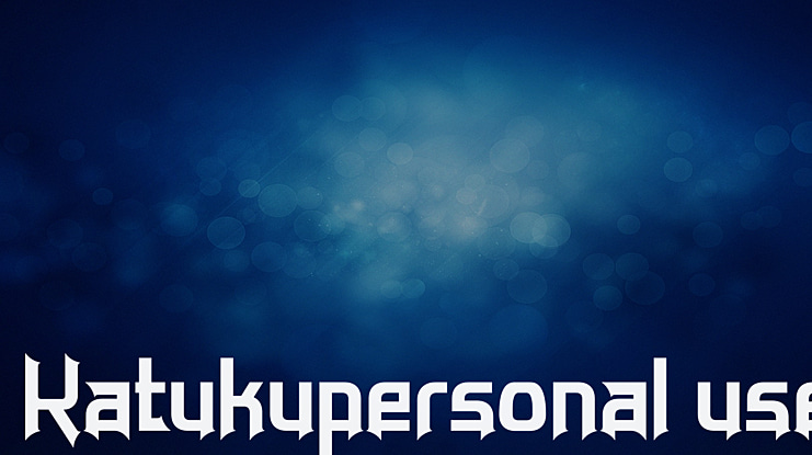 Katukupersonal use Font