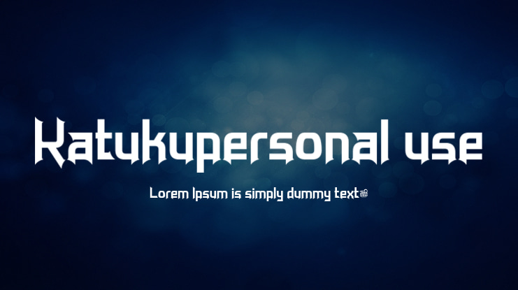Katukupersonal use Font