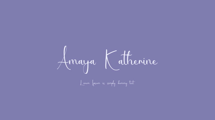 Amaya Katherine Font