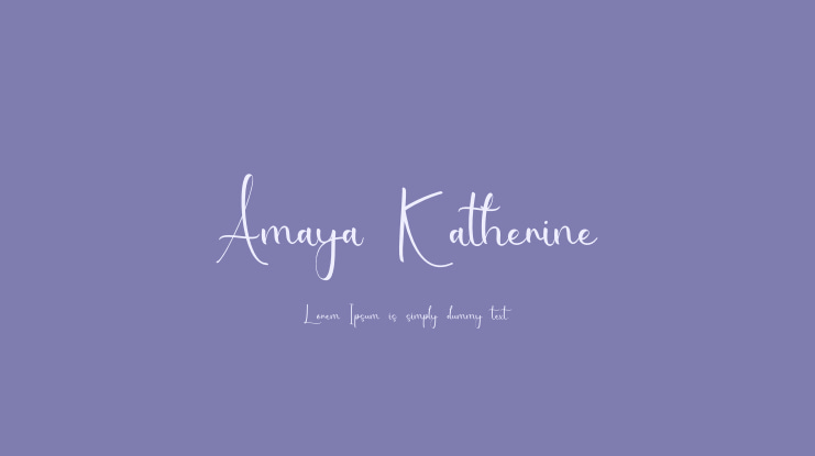 Amaya Katherine Font