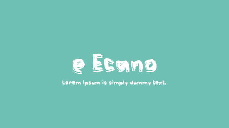 e Ecano Font