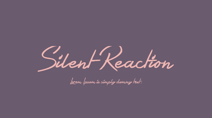 Silent Reaction Font