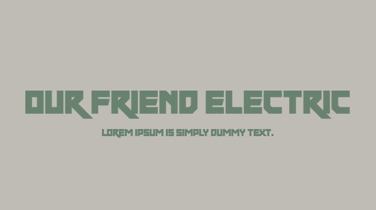 Our Friend Electric Font