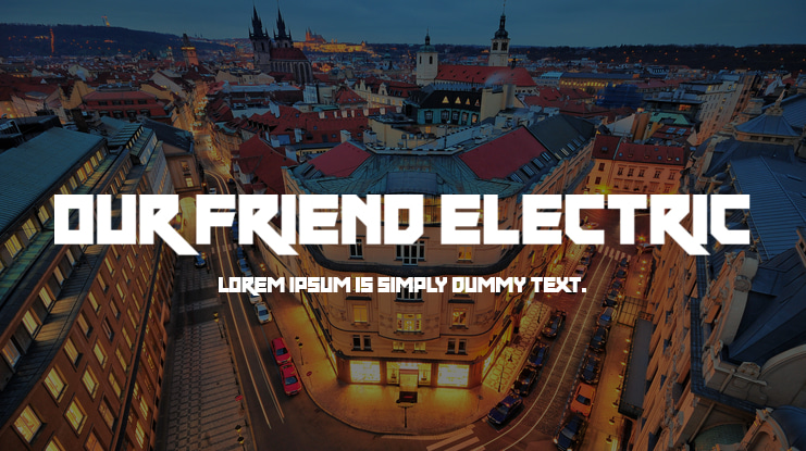 Our Friend Electric Font