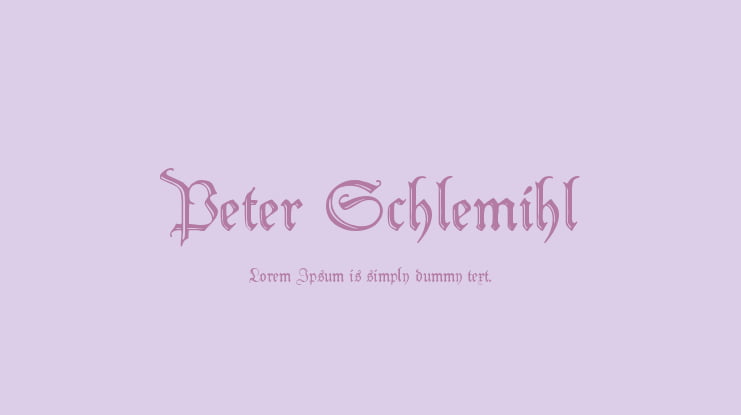 Peter Schlemihl Font