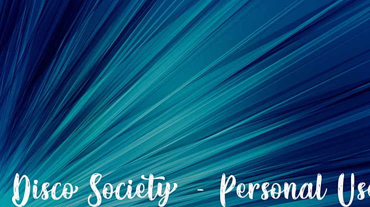 Disco Society - Personal Use Font