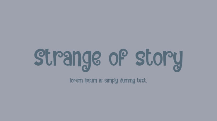 Strange of story Font