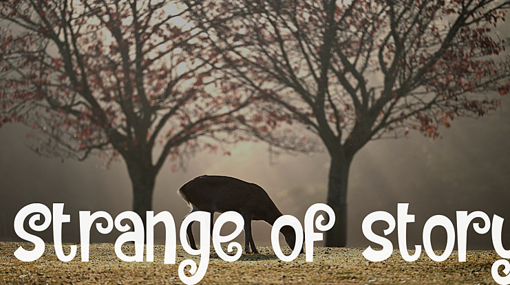Strange of story Font